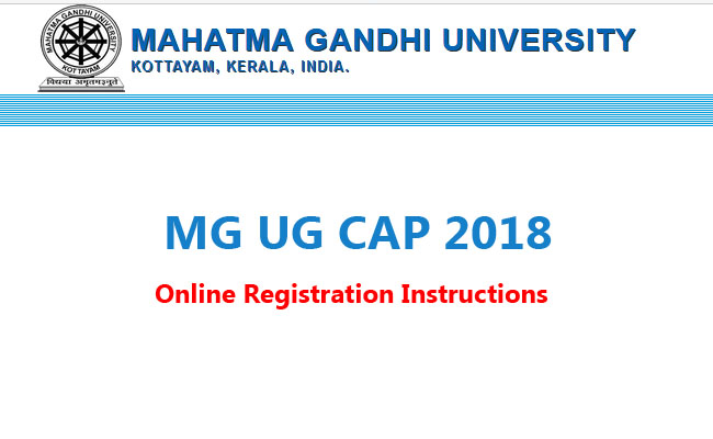 MG University UG CAP 2018 Online Registration Instructions ...