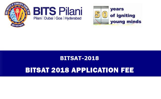 BITSAT 2018 Application Fee Mode Of Payment MixIndia Latest News 