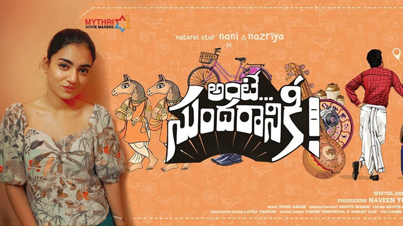 Nazriya Nazim's first Telugu movie titled as 'Ante Sundaraniki' - MixIndia