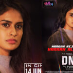 Hannah Reggie Koshy as Hannah Alexander;  The new character poster of 'DNA' is out, the film hits the theaters on June 14